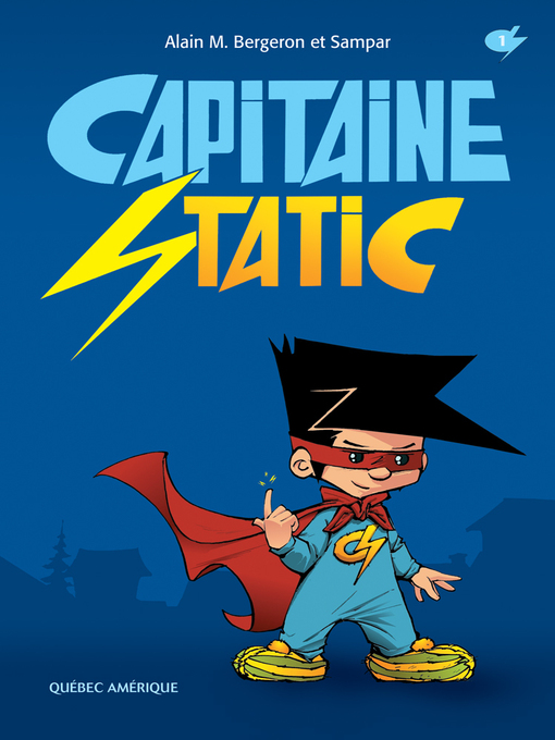 Title details for Capitaine Static 1 by Alain M. Bergeron - Wait list